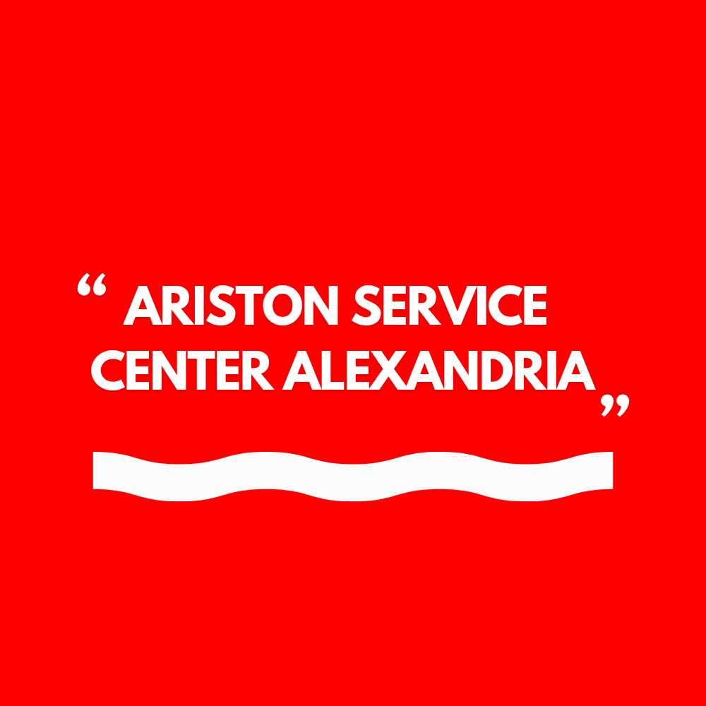  Ariston Service Center Alexandria – Trusted Appliance Repairs in Alexandria
