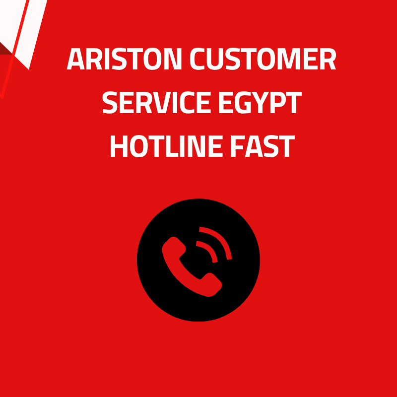 Ariston Customer Service Egypt Hotline